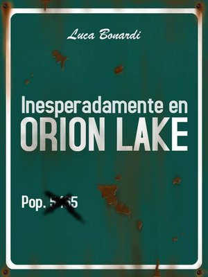 cover image of Inesperadamente en Orion Lake